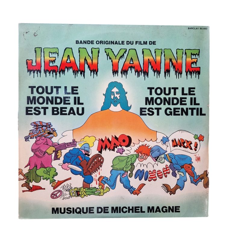 Tout Le Monde Il Est Beau, Tout Le Monde Il Est Gentil