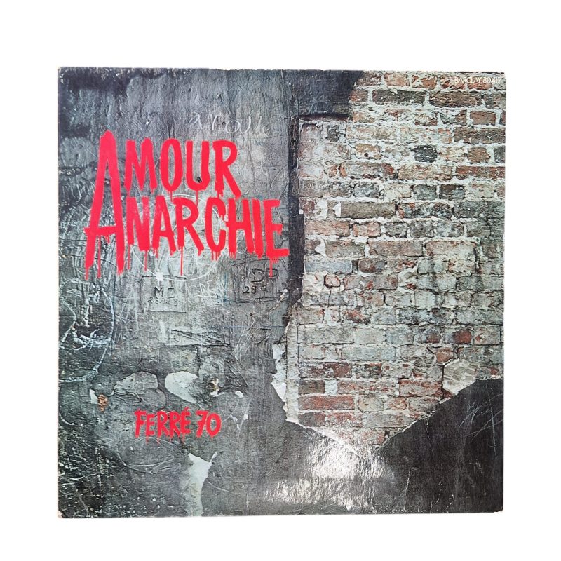 Amour Anarchie: Ferré 70