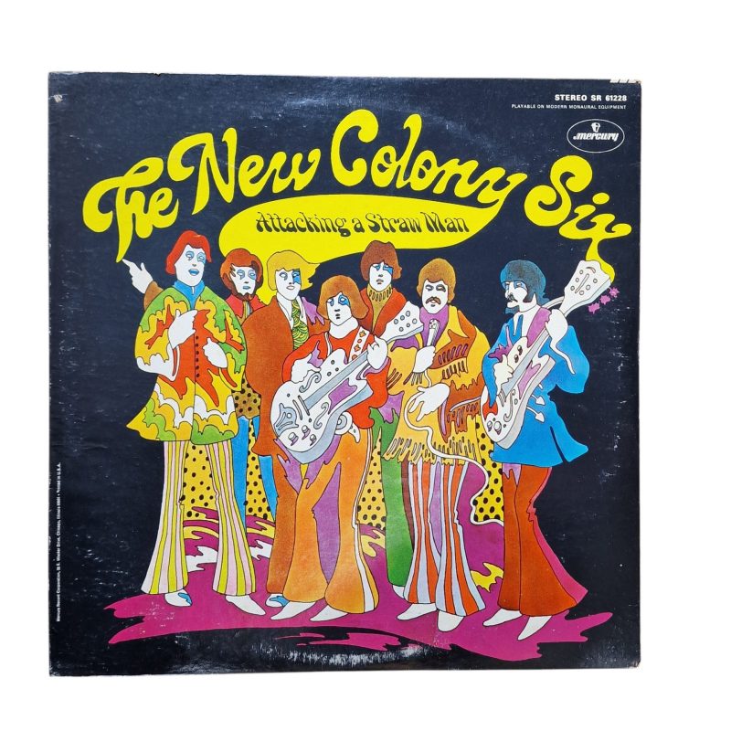 The New Colony Six – Attacking A Straw Man (1969, EUA, Mercury Records)