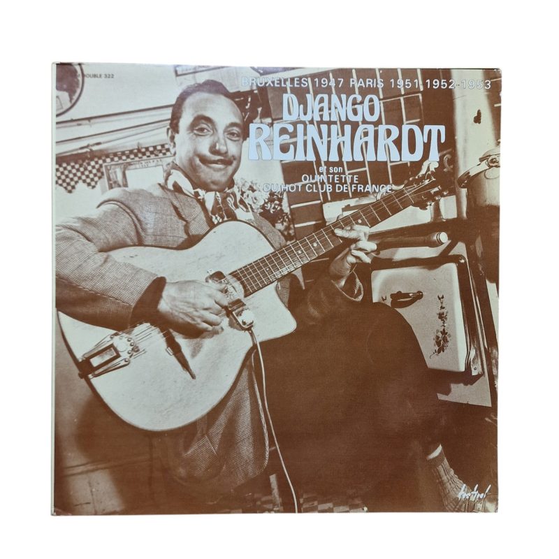 Django Reinhardt Et Son Quintette Du Hot Club De France – Bruxelles 1947 Paris 1951-1952-1953