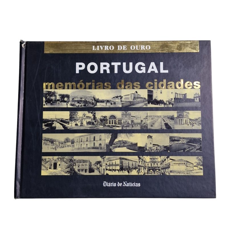 Portugal Memória das Cidades - Livro de Ouro - António Rego Chaves (2001)