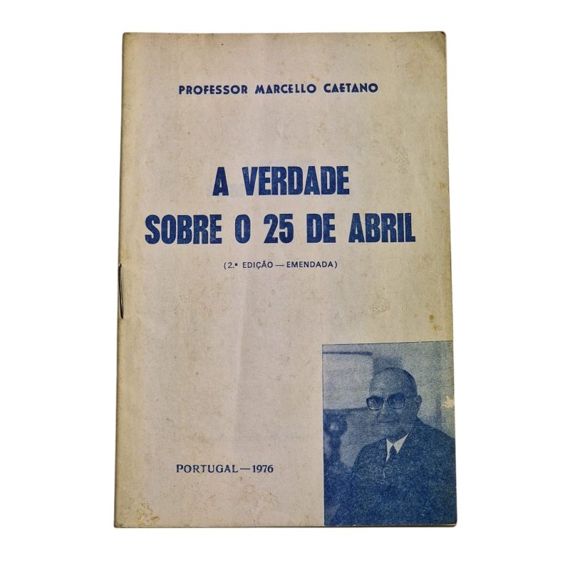 A Verdade sobre o 25 de Abril