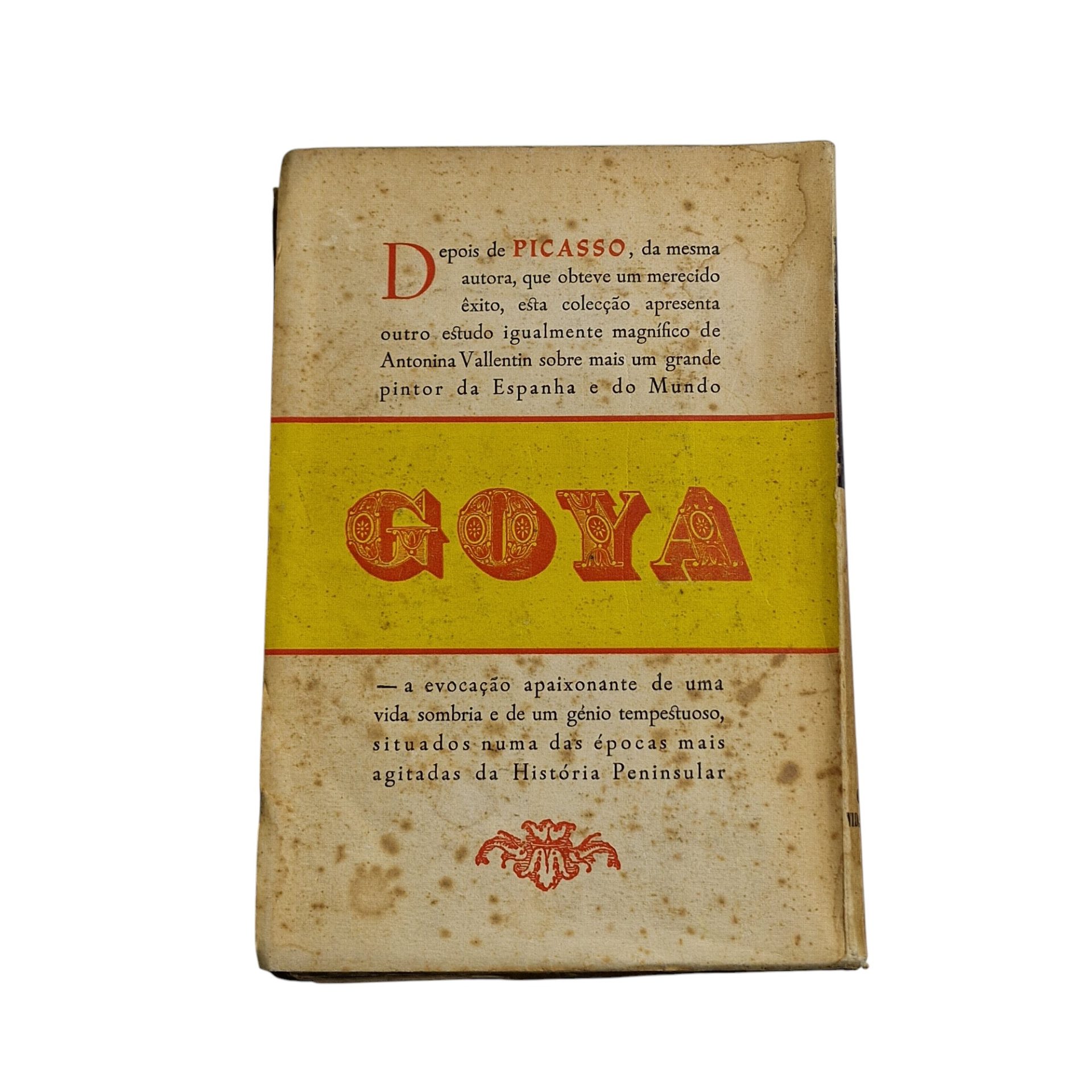 Goya – A Sua Vida e a Sua Obra - Antonina Vallentin (Edição em Português)