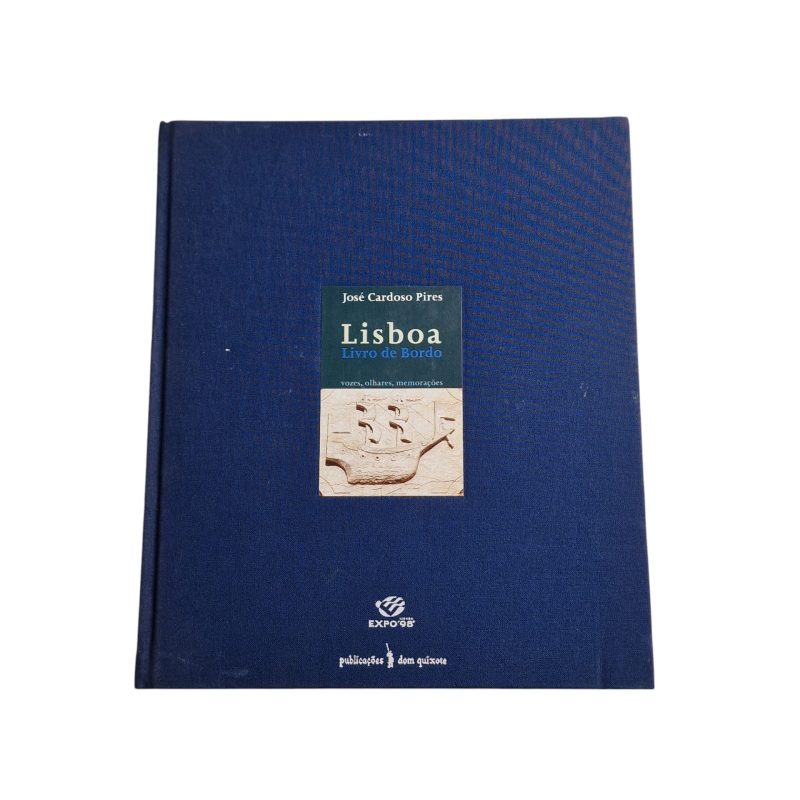 Lisboa, Livro de Bordo – José Cardoso Pires (1997)