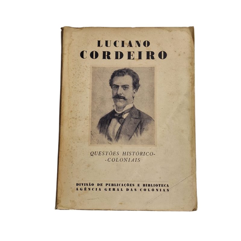 Questões Histórico-Coloniais (Volume I) - Luciano Cordeiro (1935)