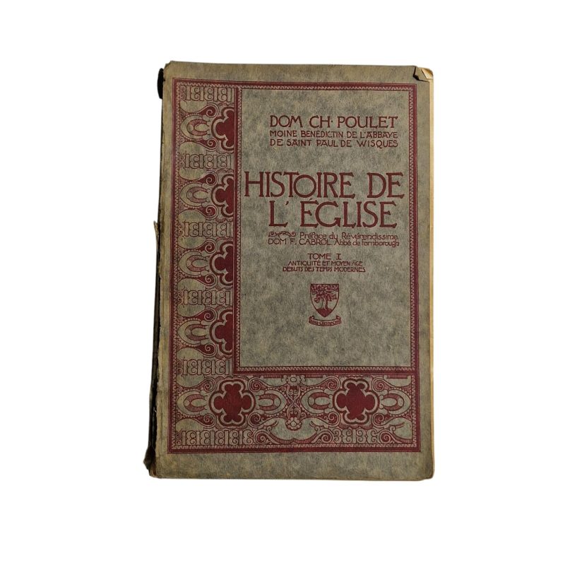 Histoire de l'Église – Dom Ch. Poulet - Volumes I e II