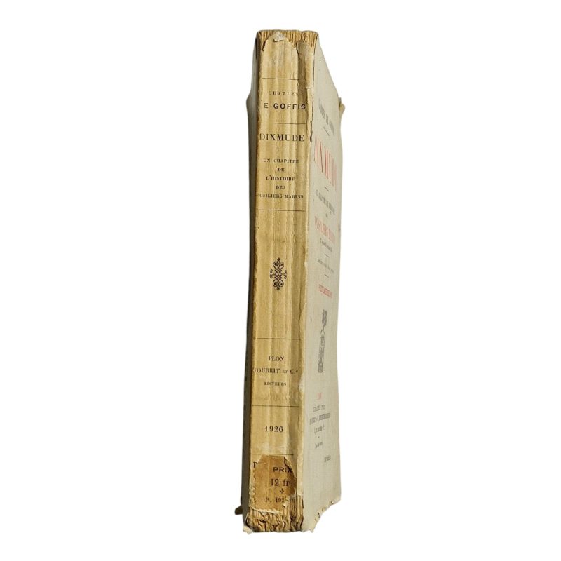Dixmude: Un Chapitre de L'Histoire des Fusilers Narins – Charles Le Goffic (1915)