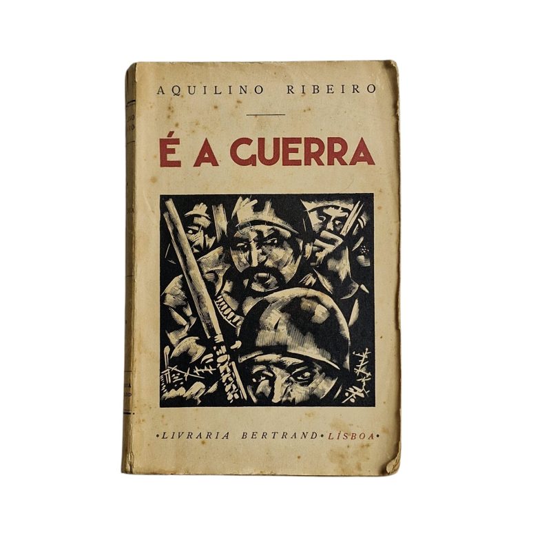 É a Guerra: Diário – Aquilino Ribeiro (1934)