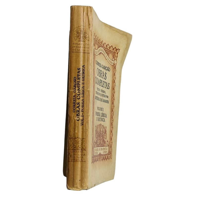 Obras Completas de Correia Garção: Volume I – Poesia Lírica e Satírica (Livraria Sá da Costa Editora, Lisboa, 1957)