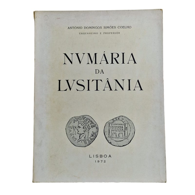 Numária da Lusitânia - António Domingos Simões Coelho (1972)