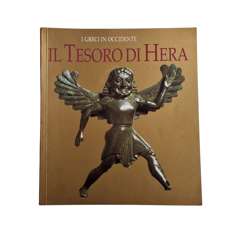 I Greci in Occidente: Il Tesoro di Hera – Roberto Spadea (1996)