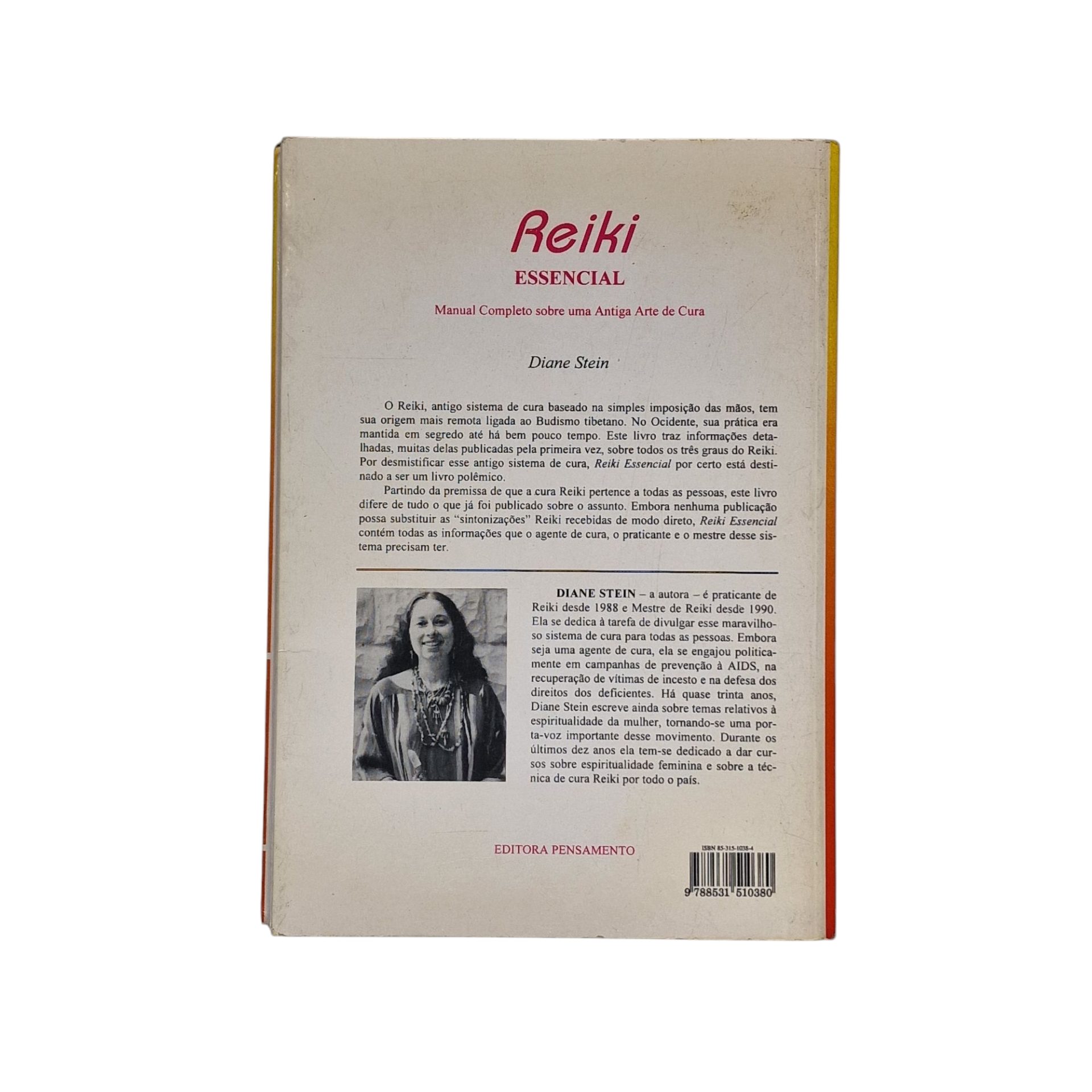 Reiki Essencial: Manual Completo sobre uma Antiga Arte de Cura – Diane Stein (1995)
