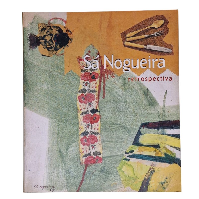 Sá Nogueira: Retrospectiva – Museu do Chiado (1998)