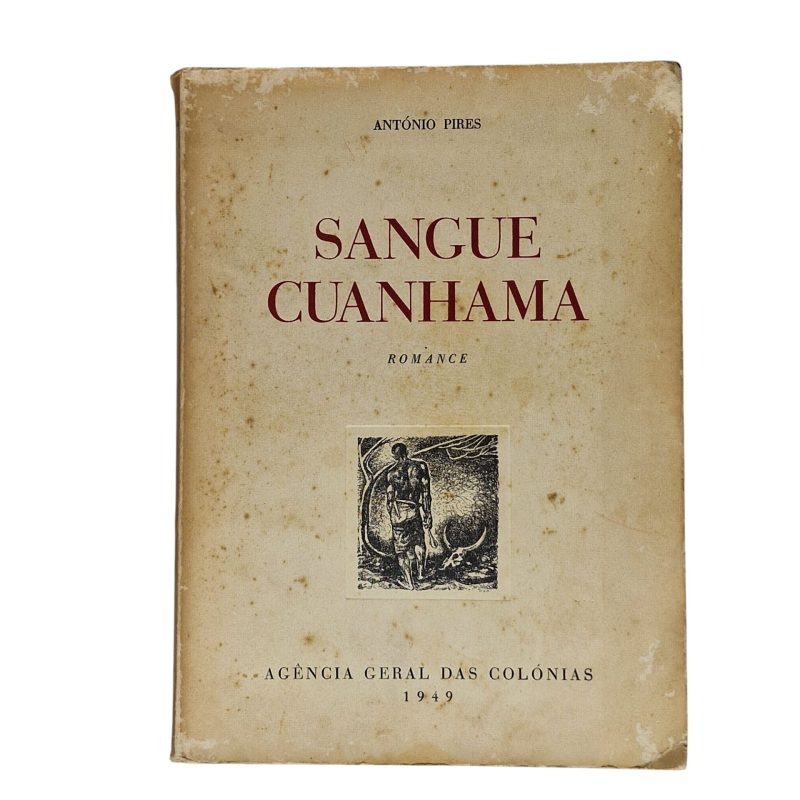 Sangue Cuanhama – António Pires (1949)
