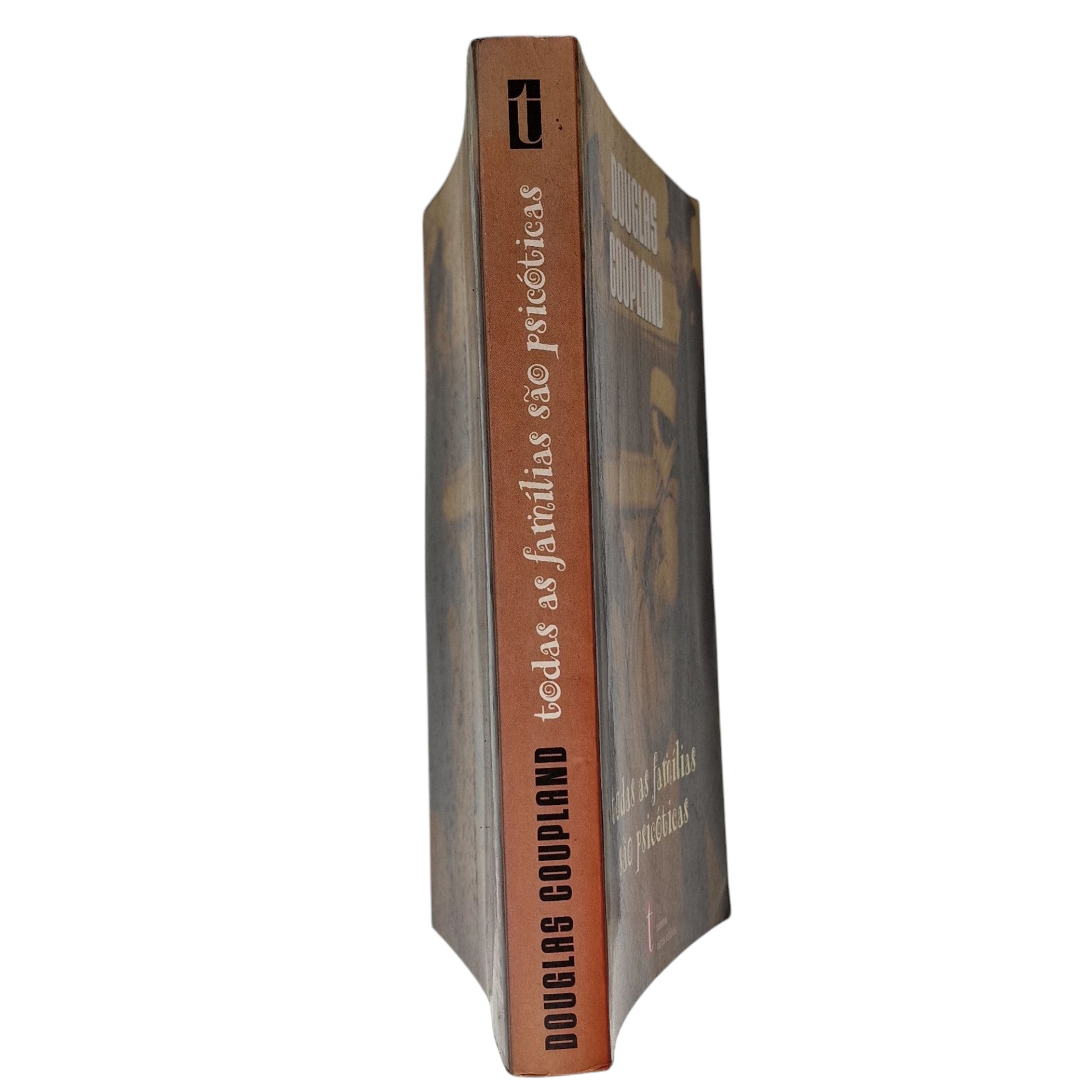 Todas as Famílias são Psicóticas - Douglas Coupland (2002)