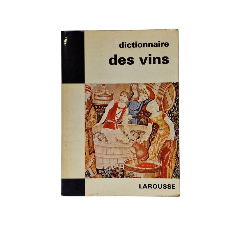 Dictionnaire des Vins – Dr. Gérard Debuigne (1969)