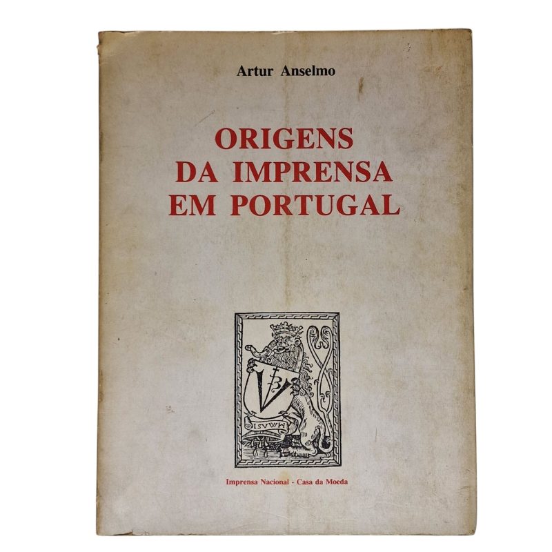 Origens da Imprensa em Portugal – Artur Anselmo (1981)