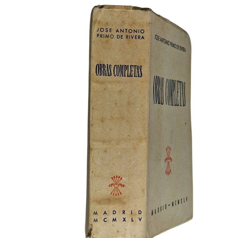 Obras Completas de José Antonio Primo de Rivera (Madrid, 1945)