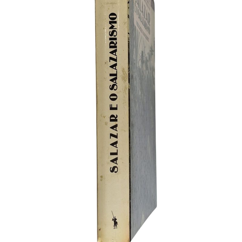 Salazar e o Salazarismo – A.E Duarte Silva, António Costa Pinto (1989)