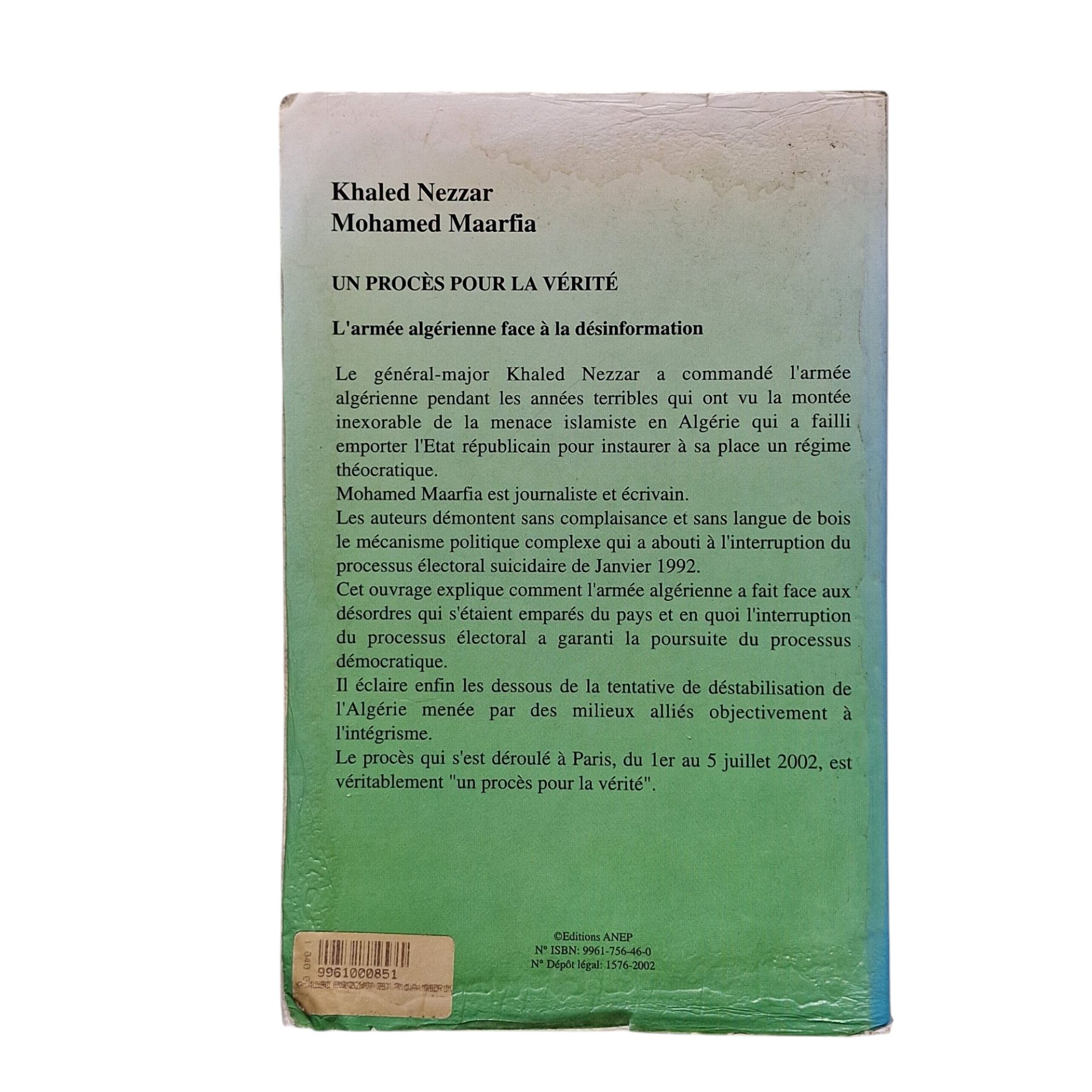 Un Proces Pour La Verite – Khaled Nezzar e Mohamed Maarfia (2002)