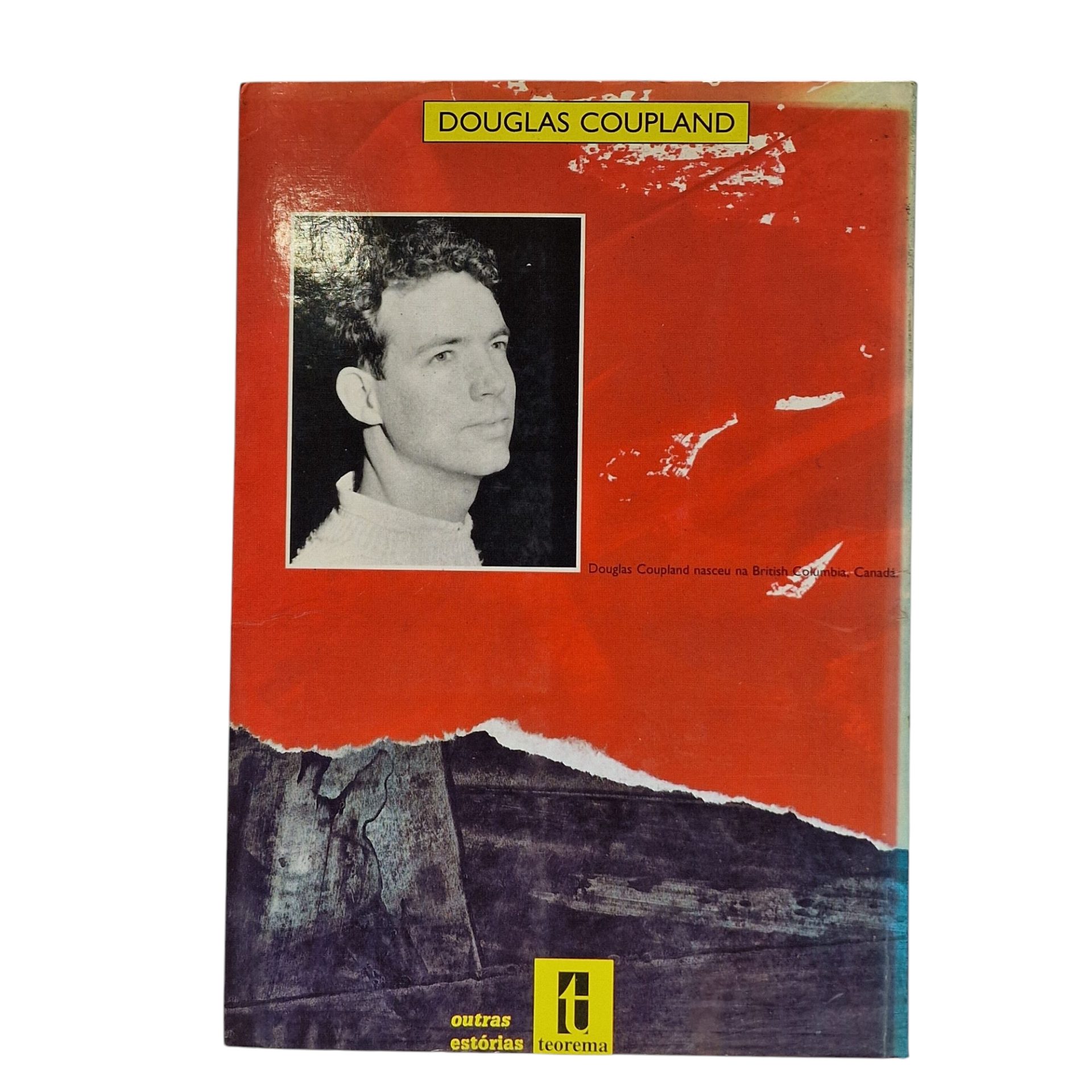 Geração X, contos para uma cultura acelerada – Douglas Coupland (1994)