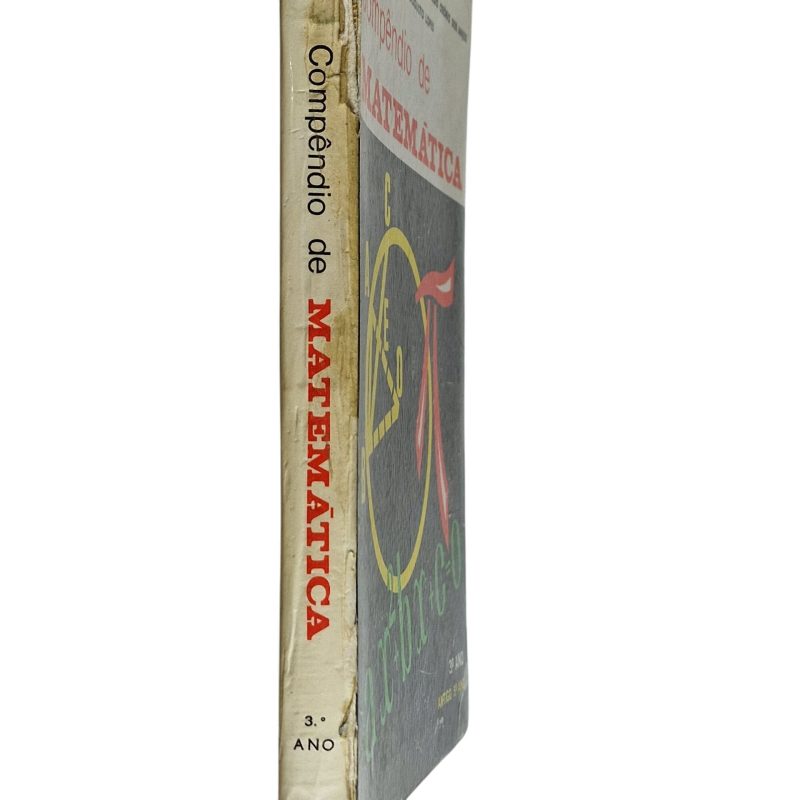 Compêndio de Matemática – António De Almeida Costa, Alfredo Osório dos Anjos e António Augusto Lopes