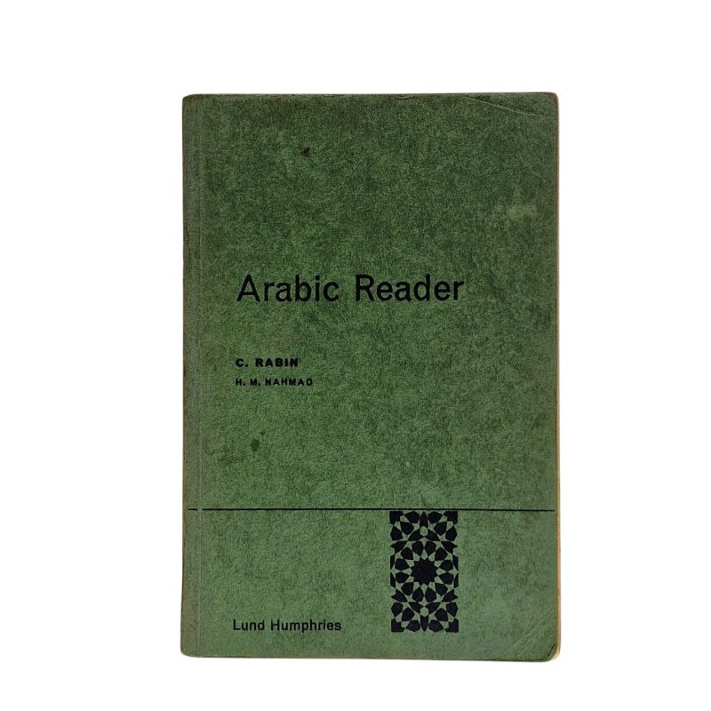 Arabic Reader – C. Rabin, H.M. Nahmad (1962)