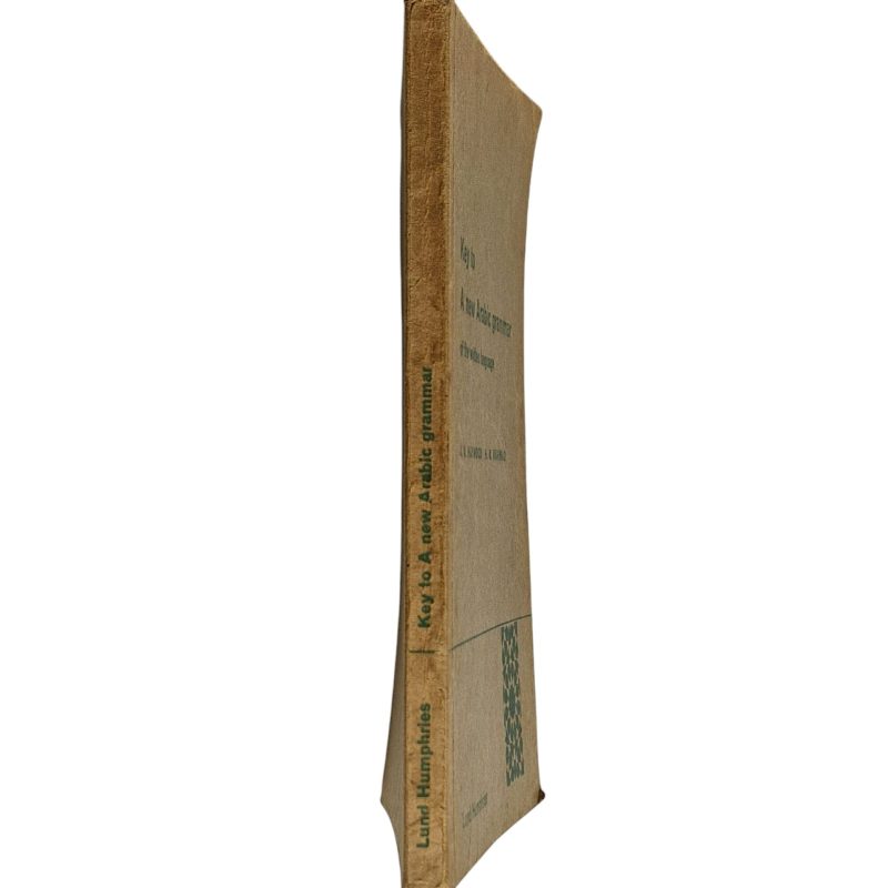 Key to a new arabic grammar of the written language – J.A Haywood, H. M Nahmad (1964)