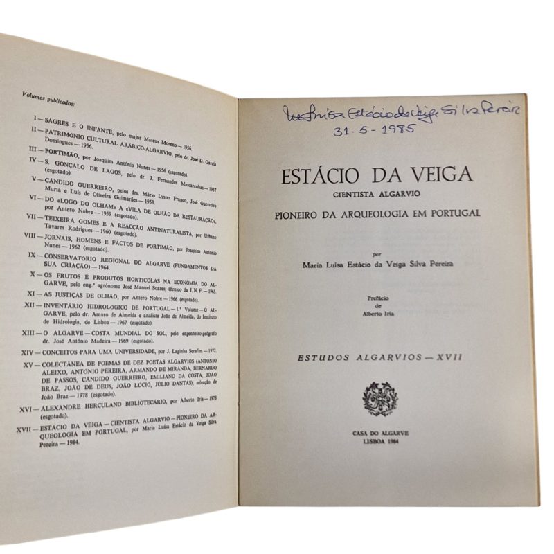 Estácio da Veiga – Cientista Algarvio, Pioneiro da Arqueologia em Portugal – Maria Luísa Estácio da Veiga Silva Pereira (1984)