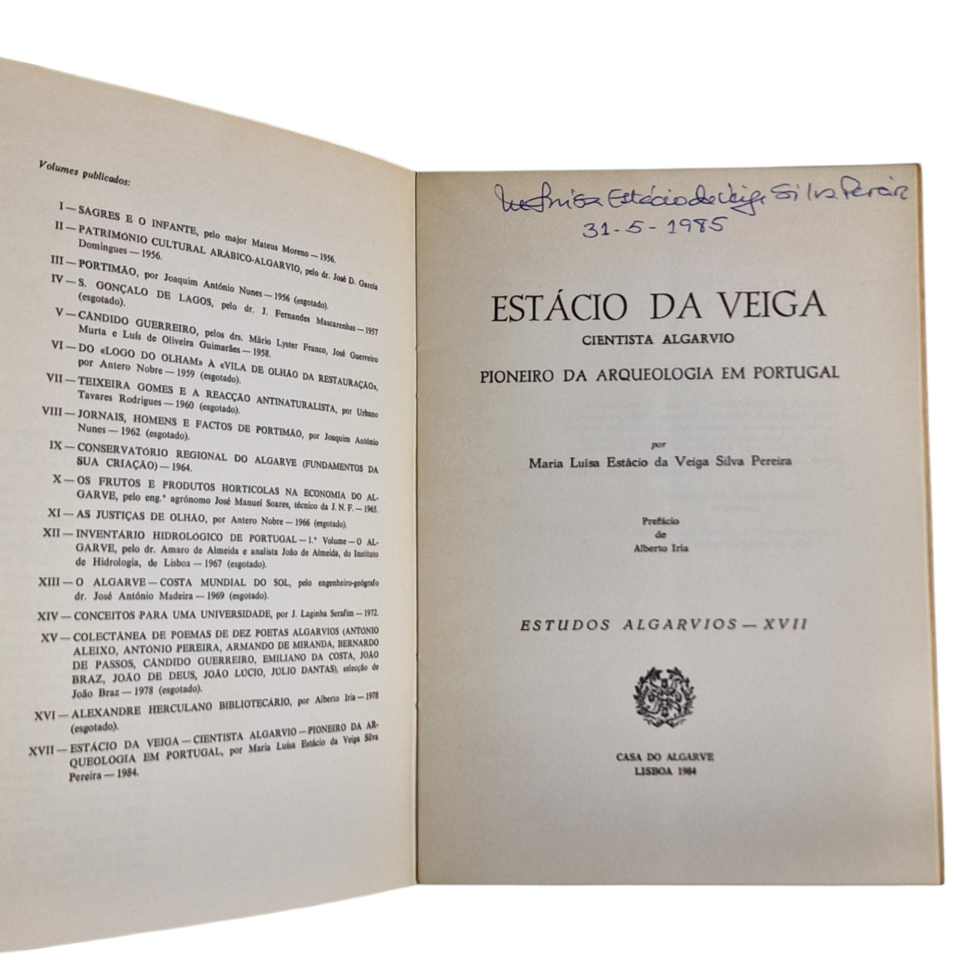 Estácio da Veiga – Cientista Algarvio, Pioneiro da Arqueologia em Portugal – Maria Luísa Estácio da Veiga Silva Pereira (1984)