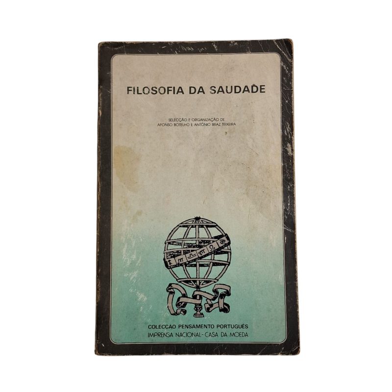 Filosofia da Saudade – Afonso Botelho e António Braz Teixeira (1986)
