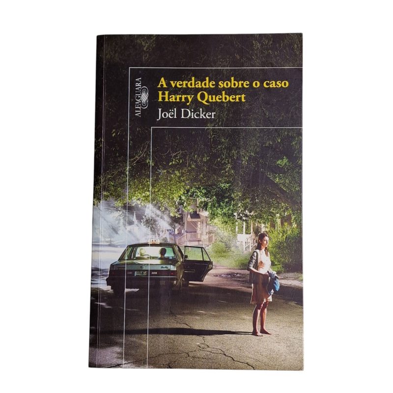 A Verdade Sobre o Caso Harry Quebert - Joël Dicker (2013)