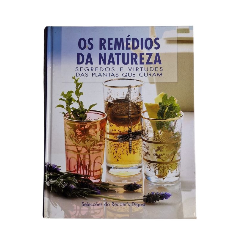 Os Remédios da Natureza: Segredos e Virtudes das Plantas que Curam (2006)