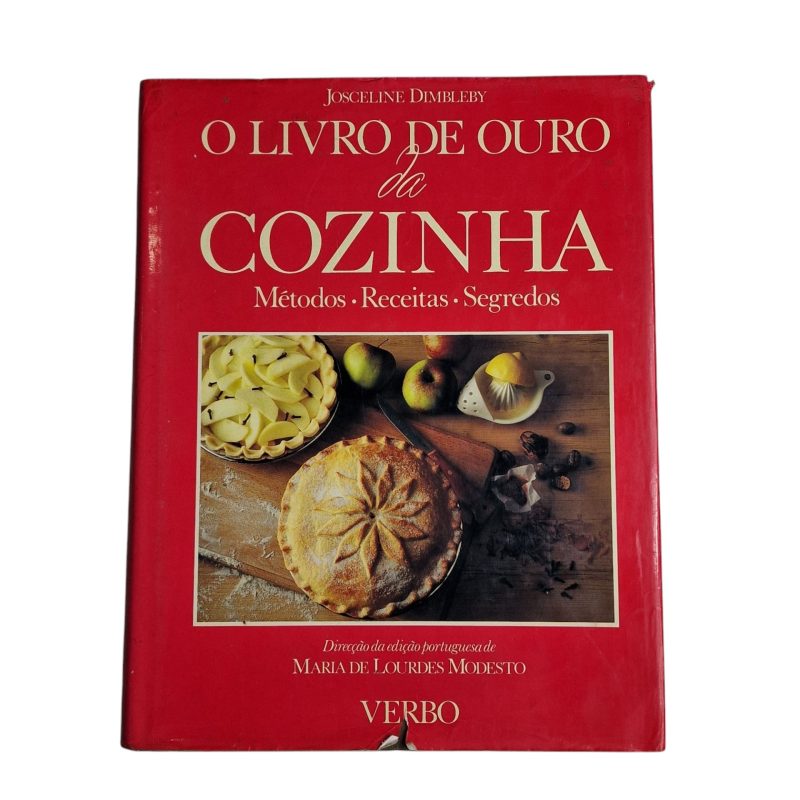 O Livro de Ouro da Cozinha - Maria de Lourdes Modesto e Josceline Dimbleby (1992)