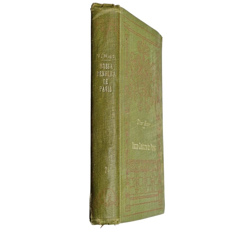 Nossa Senhora de Paris – Vítor Hugo (Volumes I e II, 1910)