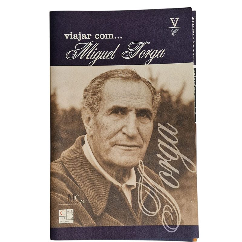 Viajar com Miguel Torga – Caixaotim (2003)