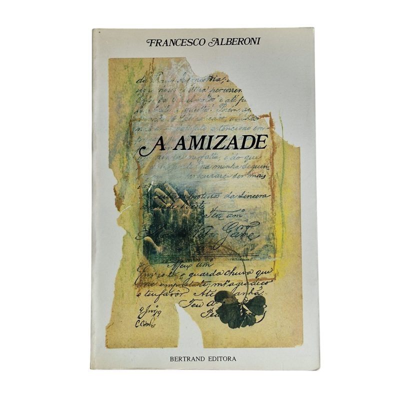 A Amizade – Francesco Alberoni (6ª Edição, 1989)