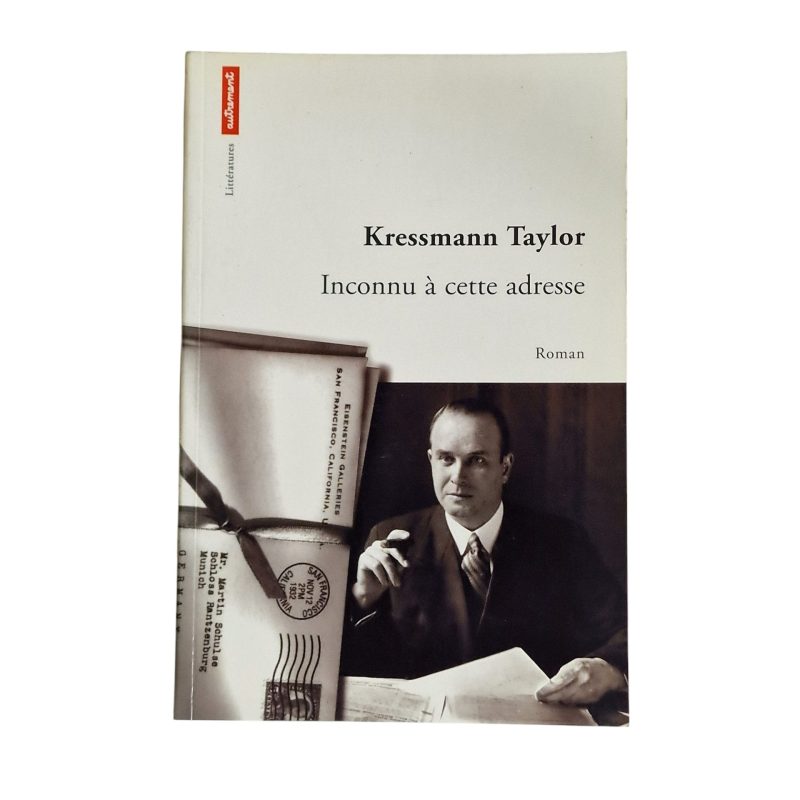 Inconnu à cette adresse – Kressmann Taylor (1999)