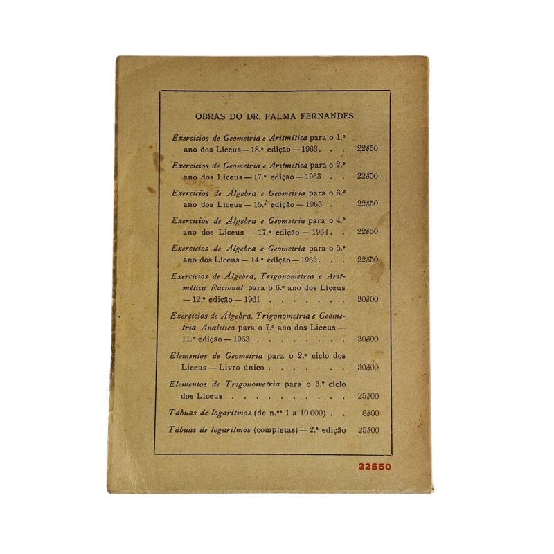Exercícios de Álgebra e Geometria para o 4.º Ano dos Liceus – António do Nascimento Palma Fernandes (17ª Edição, 1964)