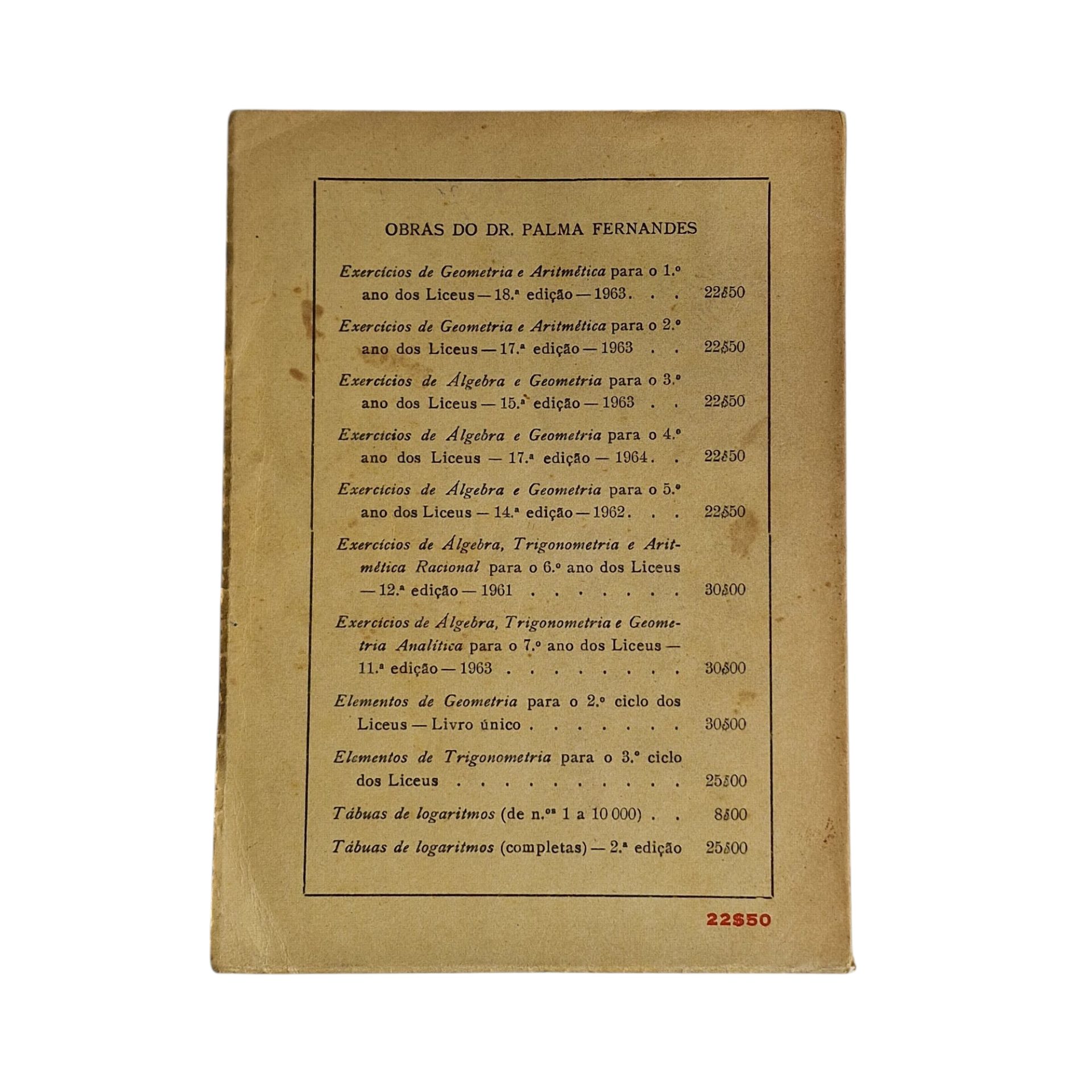 Exercícios de Álgebra e Geometria para o 4.º Ano dos Liceus – António do Nascimento Palma Fernandes (17ª Edição, 1964)