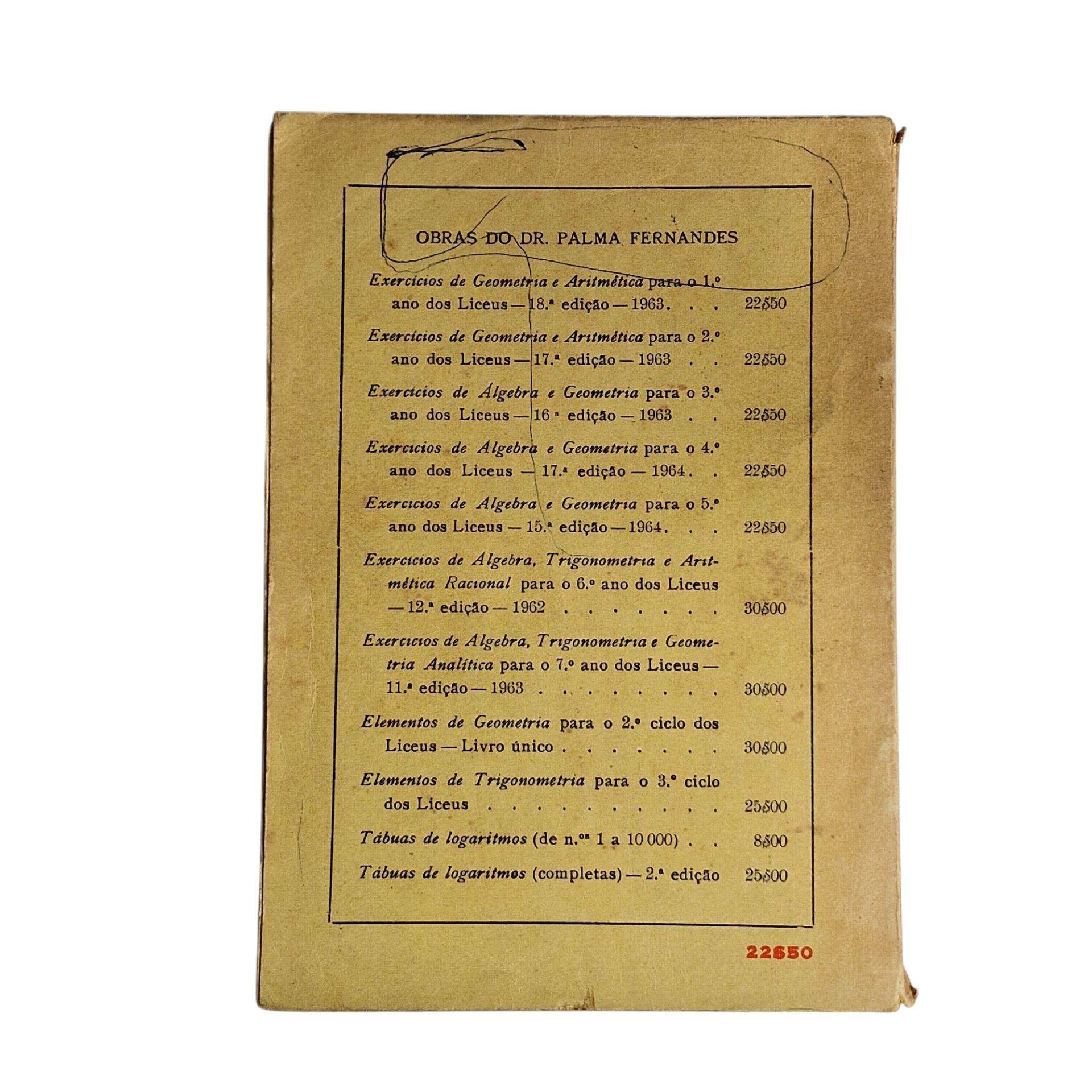 Exercícios de Álgebra e Geometria para o 5º Ano dos Liceus – António do Nascimento Palma Fernandes (15ª Edição, 1964)