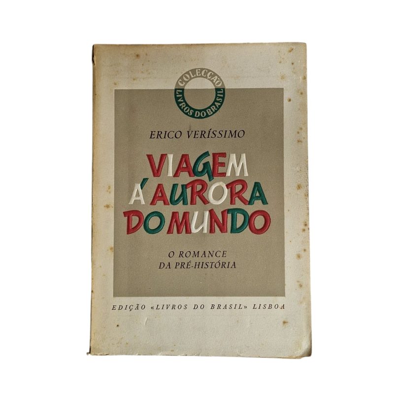 Viagem à Aurora do Mundo – Érico Veríssimo
