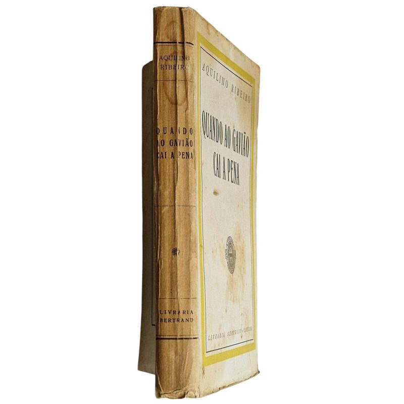 Quando ao Gavião Cai a Pena – Aquilino Ribeiro (1º Milhar, 1935)