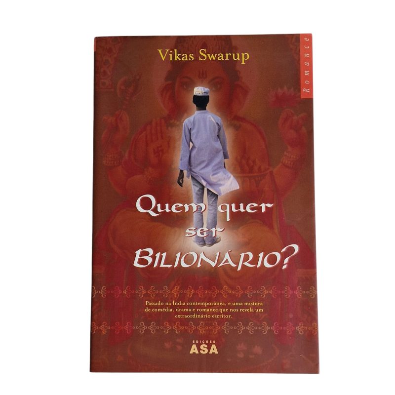 Quem Quer Ser Bilionário? – Vikas Swarup (2006)