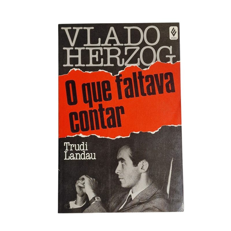 Vlado Herzog, O Que Faltava Contar – Trudi Landau (1986)