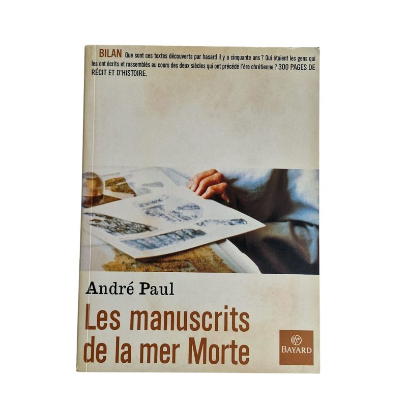 Les Manuscrits de la Mer Morte – André Paul (2000)