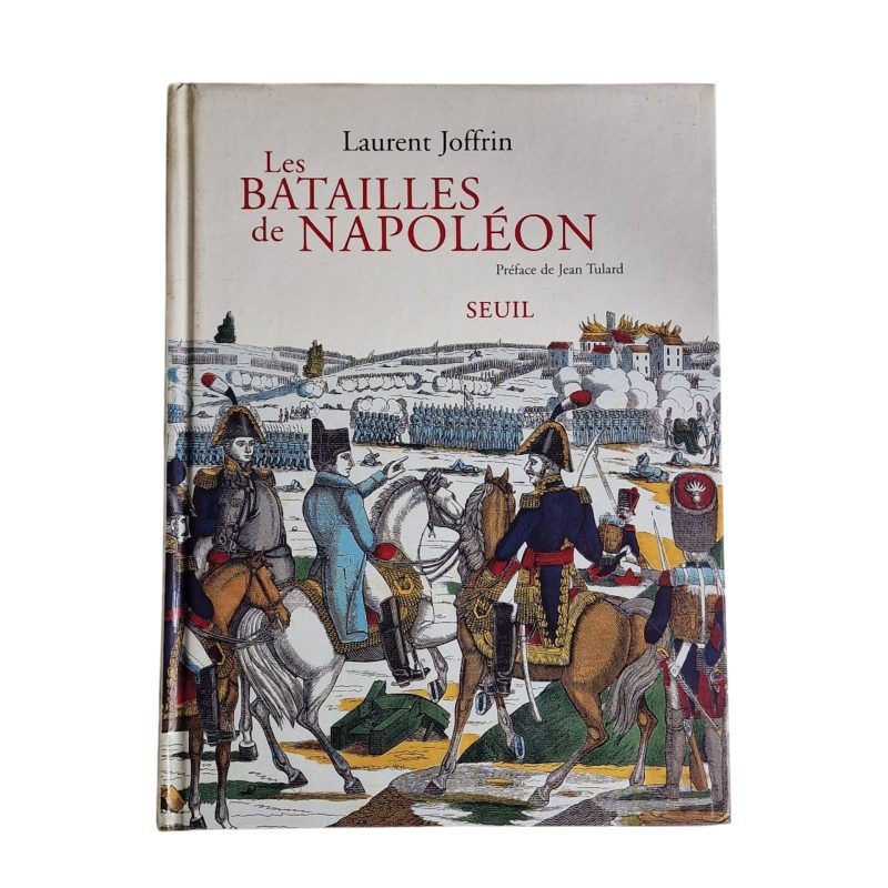Les Batailles de Napoléon – Laurent Joffrin (2000)