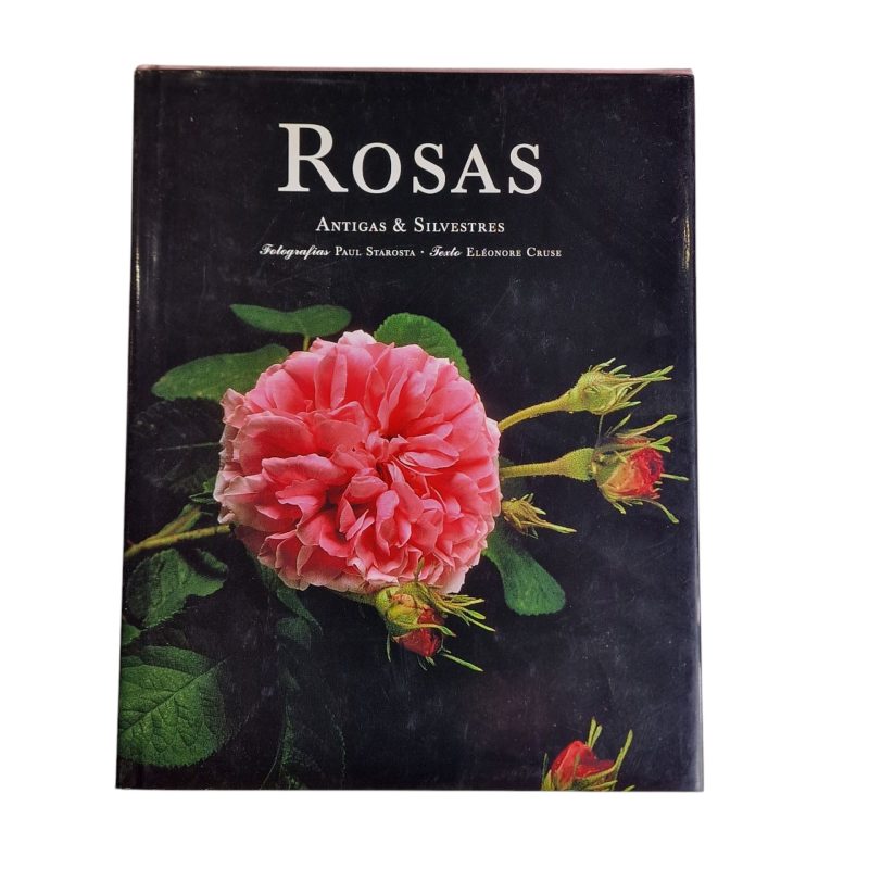 Rosas, Antigas e Silvestres – Paul Starosta e Eleonore Cruse (1997)