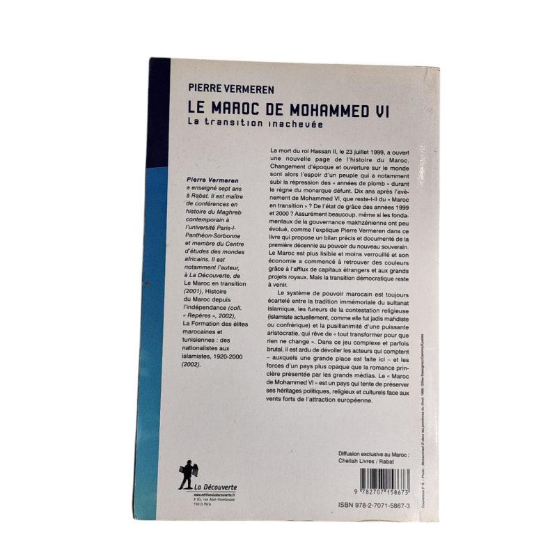 Le Maroc de Mohammed VI – La Transition Inachevée – Pierre Vermeren (2009)