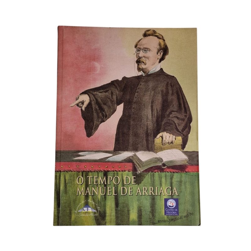 O Tempo de Manuel de Arriaga (2003)